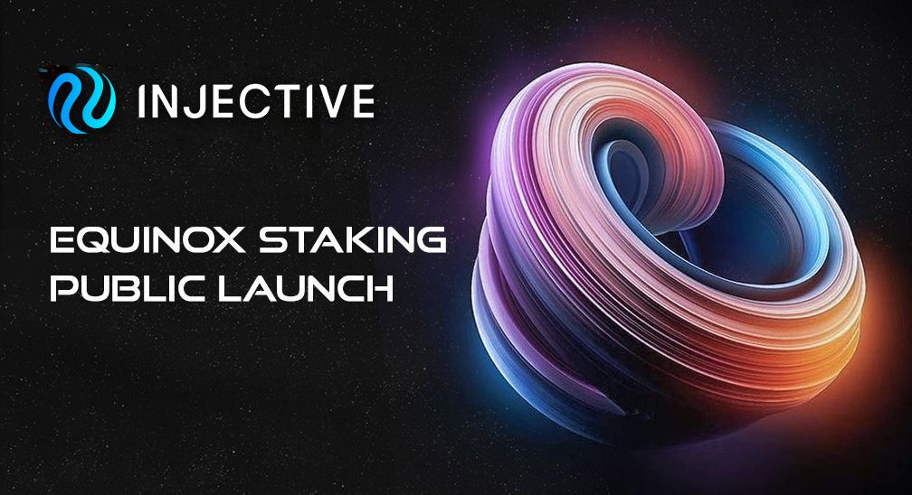 Injective Equinox Staking Public Launch