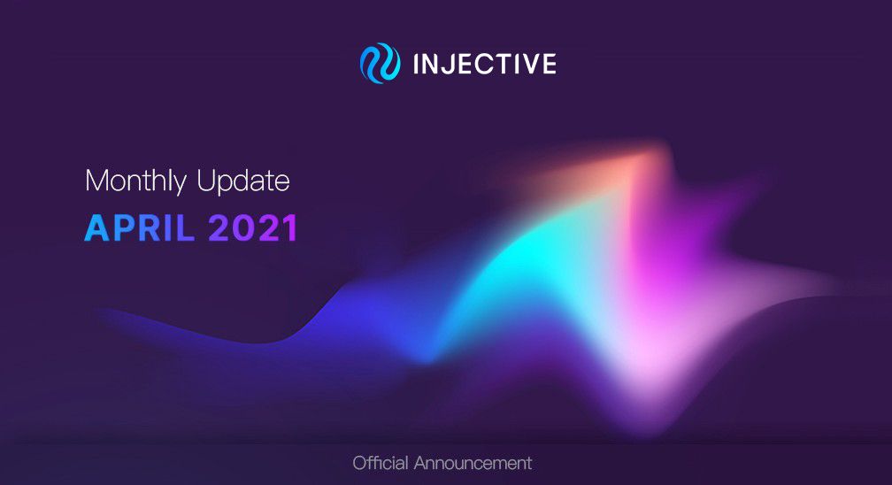 Injective: April 2021 Update