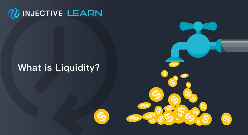 What is Liquidity?