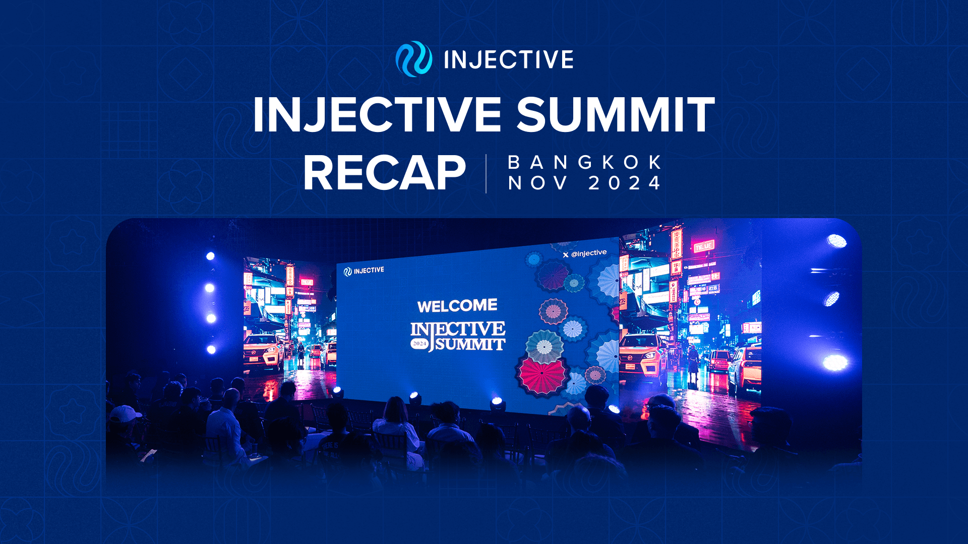 The Injective Summit - Recap