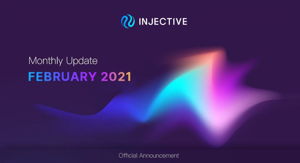Injective: February 2021 Update