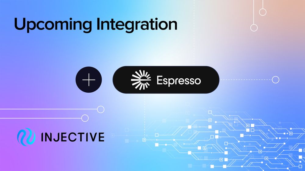 Injective Teams Up with Espresso Systems to Pioneer Decentralized Rollups