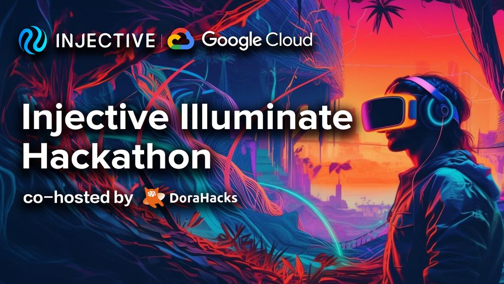 Injective Kicks Off the Illuminate Hackathon Supported by Google Cloud