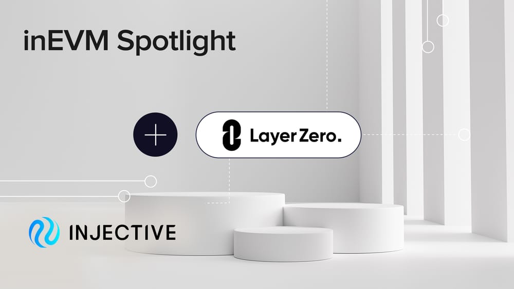 inEVM Spotlight Article: Layer Zero