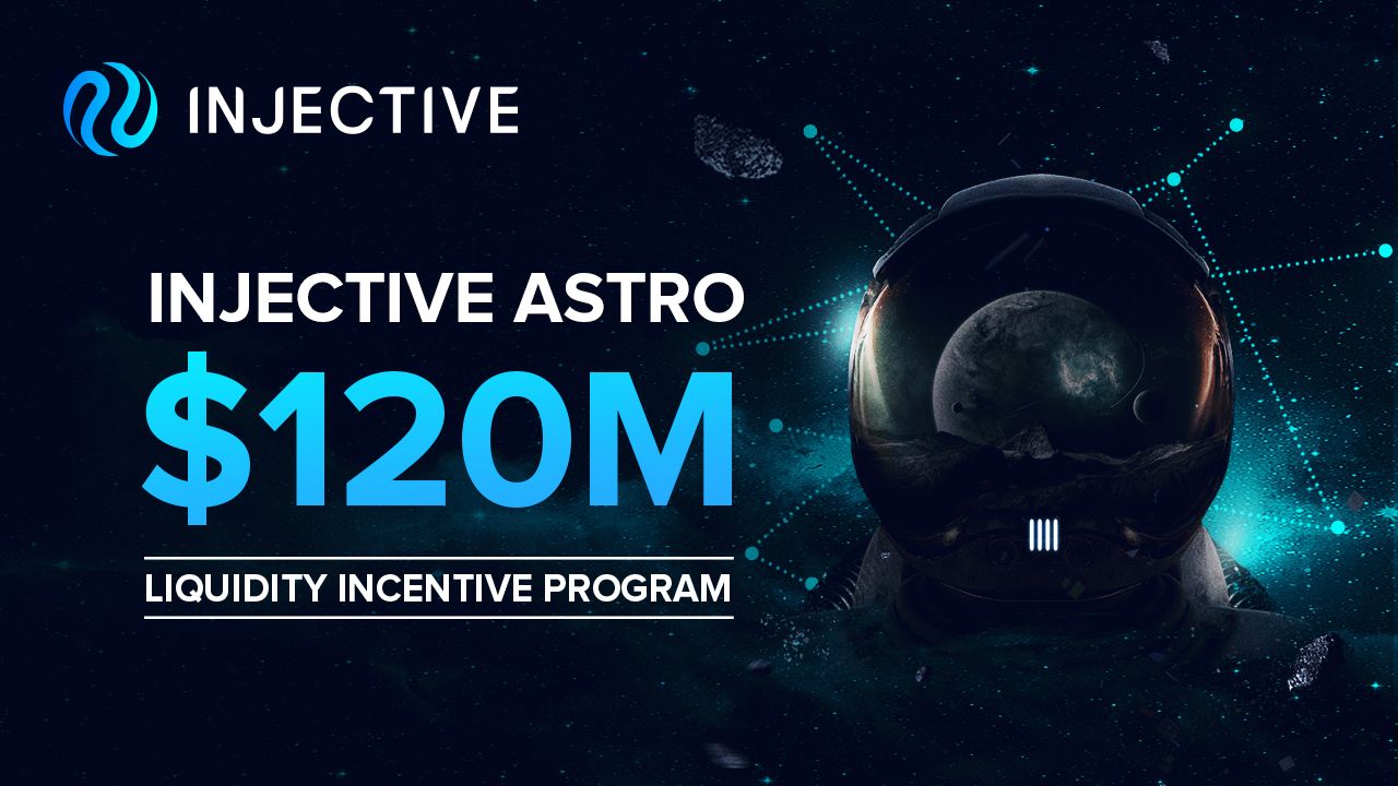 Injective Astro: A $120 Million Liquidity Incentive Program