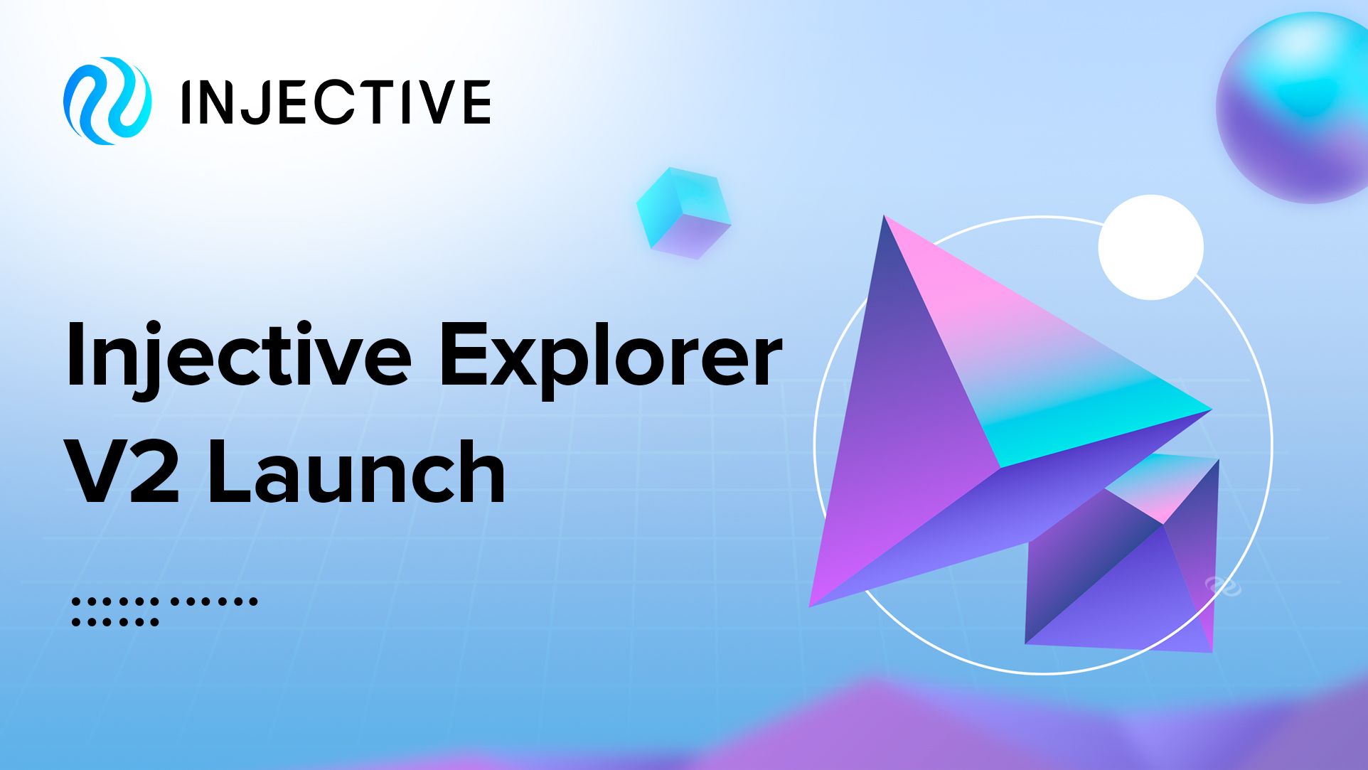 Injective Explorer V2 Release