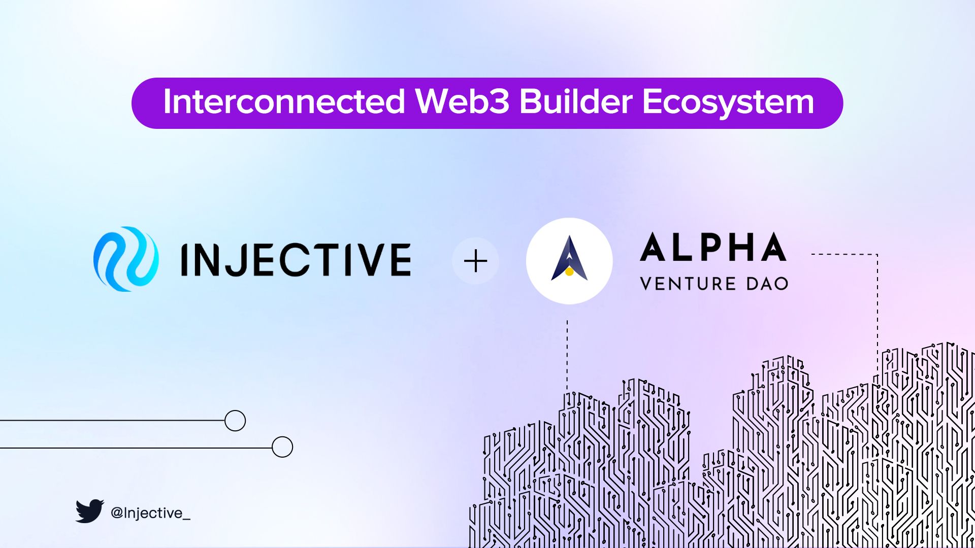 Injective and Alpha Venture DAO are Collaborating to Spearhead an Interconnected Web3 Builder Ecosystem