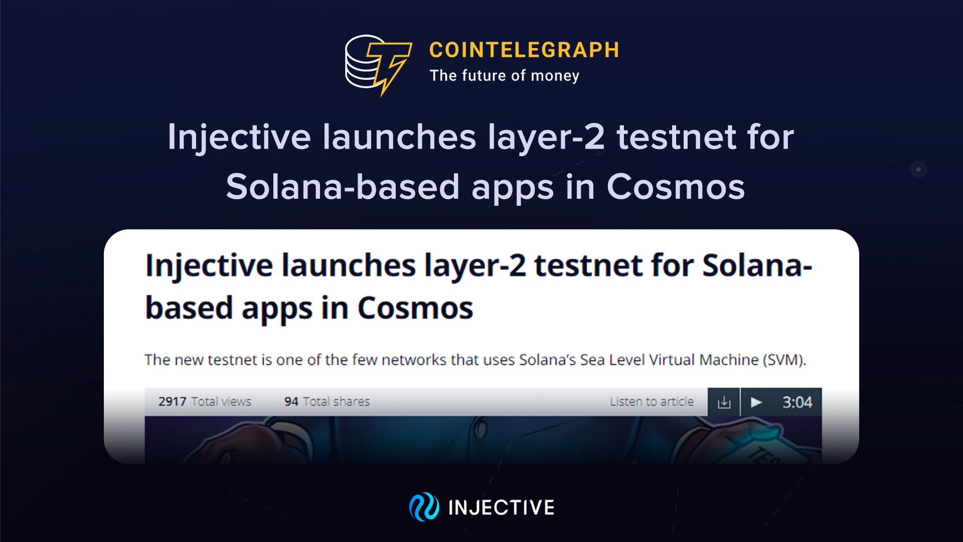 (CoinTelegraph) Injective launches layer-2 testnet for Solana-based apps in Cosmos