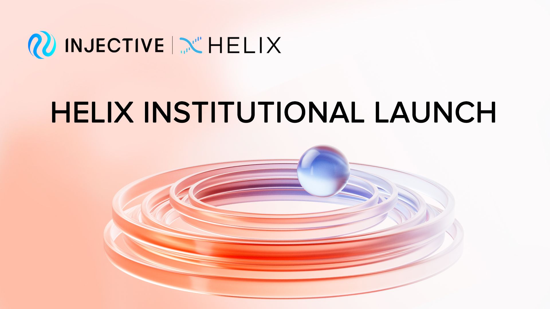 Helix Institutional Launch