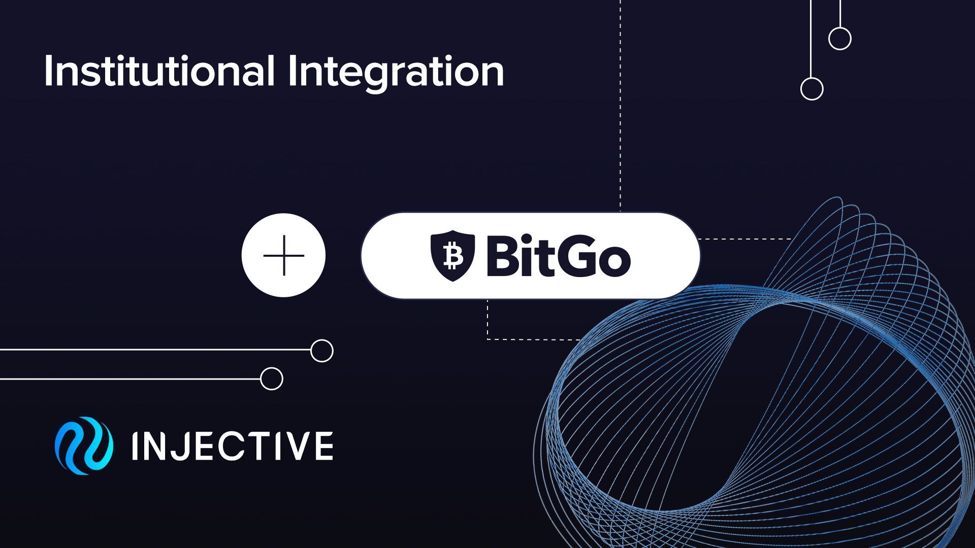 BitGo 与 Injective 达成集成，进一步提升机构 DeFi 采用