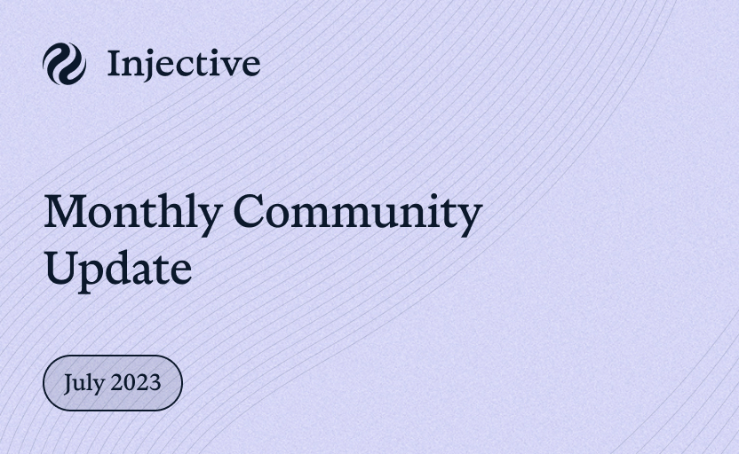 Summer of Injective: The July Community Update