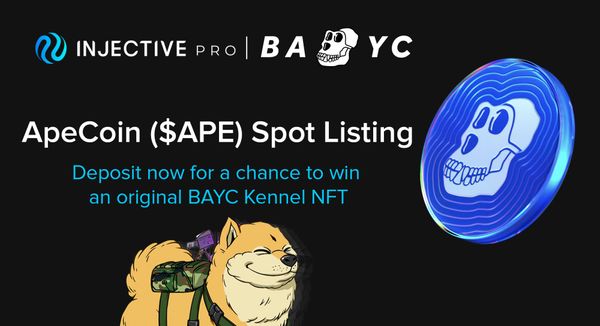 Decentralized ApeCoin (APE) Spot Market Listing on Injective Pro with Original BAYC Kennel NFT to Win