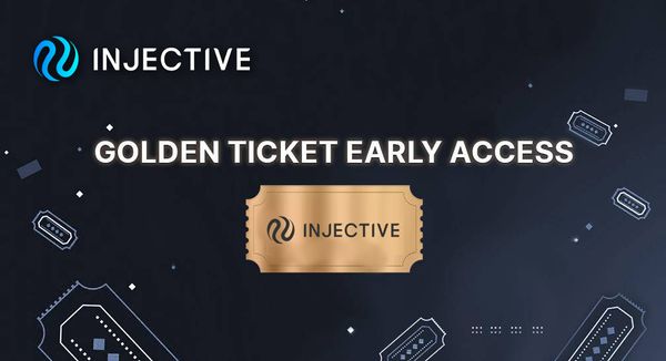 Injective Golden Ticket Early Access