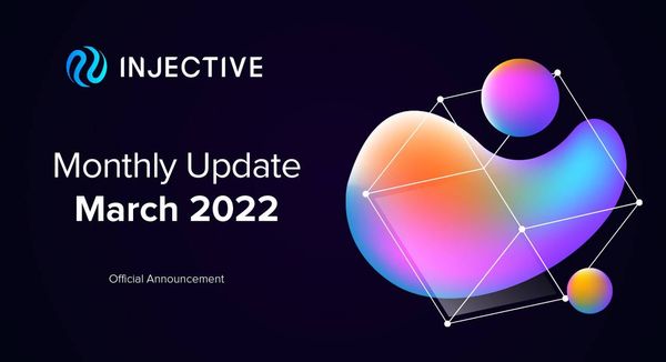 March Update: Injective Pro V2 Launch, Apecoin Listing, and Binance Blockchain Week!