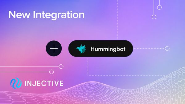 Hummingbot 集成至 Injective，将下一代交易基础设施引入 Injective 生态