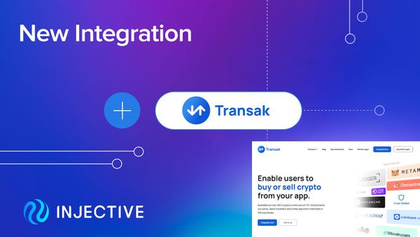 Transak 集成 Injective 以扩大 INJ 的全球访问