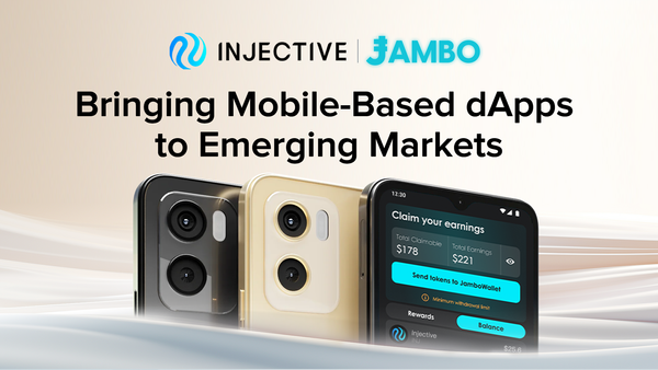 Injective and Jambo Bring Mobile-Based DeFi to Millions in Emerging Markets