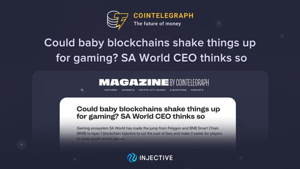 (Cointelegraph) Could baby blockchains shake things up for gaming? SA World CEO thinks so