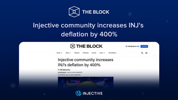 (The Block) Injective community increases INJ's deflation by 400%