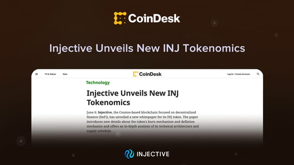 (CoinDesk) Injective Unveils New INJ Tokenomics