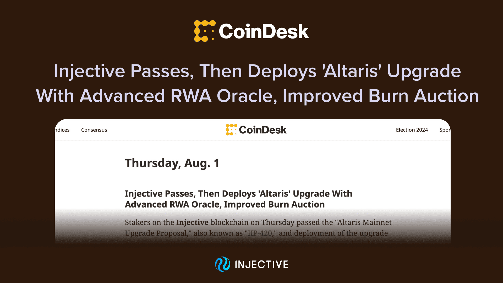 (CoinDesk) Injective Passes, Then Deploys 'Altaris' Upgrade With Advanced RWA Oracle, Improved Burn Auction