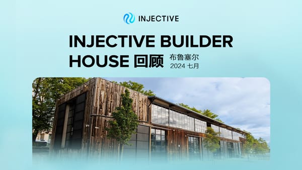 首届 Injective Builder House 回顾