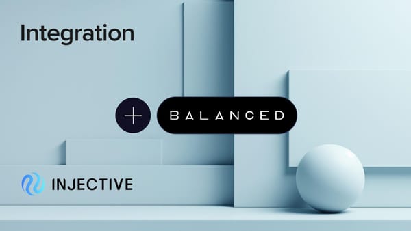 Balanced 集成 Injective 以拓展跨链 DeFi 领域