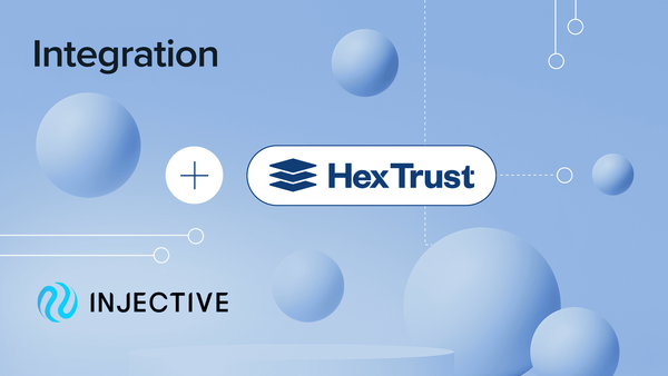 Hex Trust Expands Custody and Trading Services to Injective