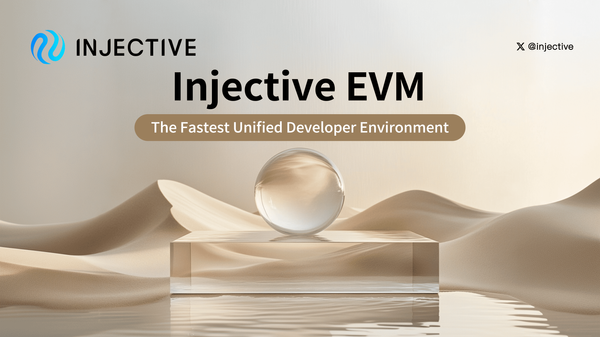 Unveiling Injective EVM: The Fastest Unified Developer Environment